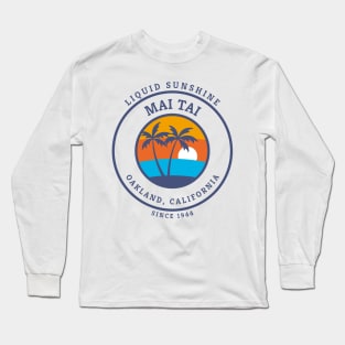 Mai Tai - Liquid summer Since 1944 Long Sleeve T-Shirt